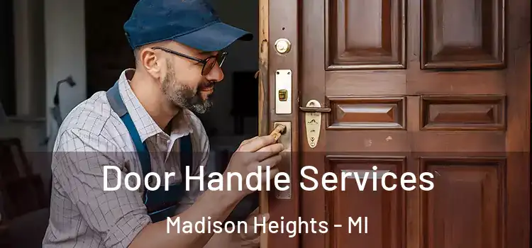 Door Handle Services Madison Heights - MI