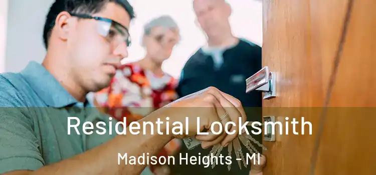  Residential Locksmith Madison Heights - MI