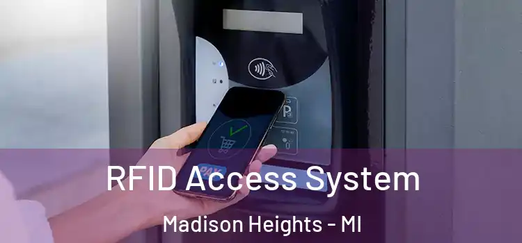  RFID Access System Madison Heights - MI