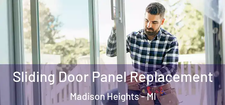  Sliding Door Panel Replacement Madison Heights - MI